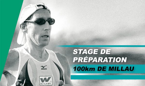 Stage de préparation 100 Km de Millau